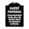 Signmission Guest Parking Unauthorized Cars Towed Away Owners Expense Alum Sign, 18" L, 24" H, BW-1824-23924 A-DES-BW-1824-23924 - alternate 1